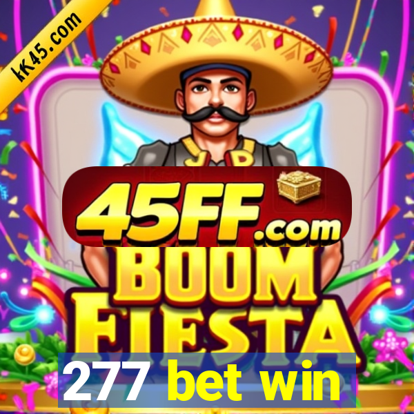 277 bet win